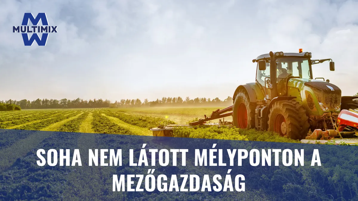 Soha nem látott mélyponton a mezőgazdaság – fordulóponton az agrárium